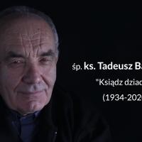 śp. ks. Tadeusz Bazylczuk (1934-2020)