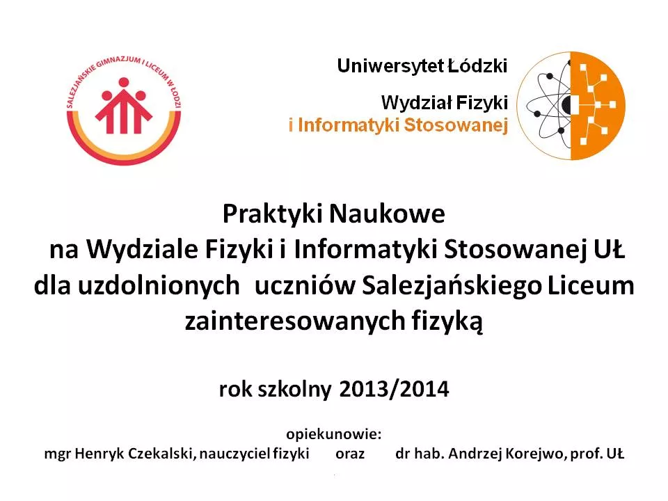 Fizyka - praktyki dla uczniów SLO, 2013/2014