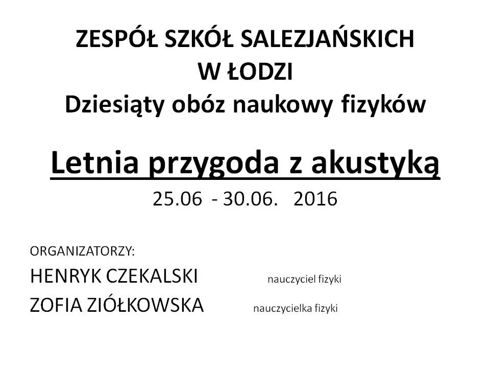 10 "akustyczny" obóz naukowy czerwiec 2016