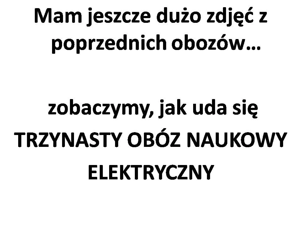 13 OBÓZ NAUKOWY FIZYKÓW "ELEKTRYCZNY"