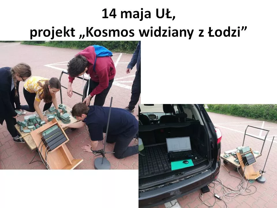 14 maja 2022, projekt "Kosmos widziany z Łodzi"