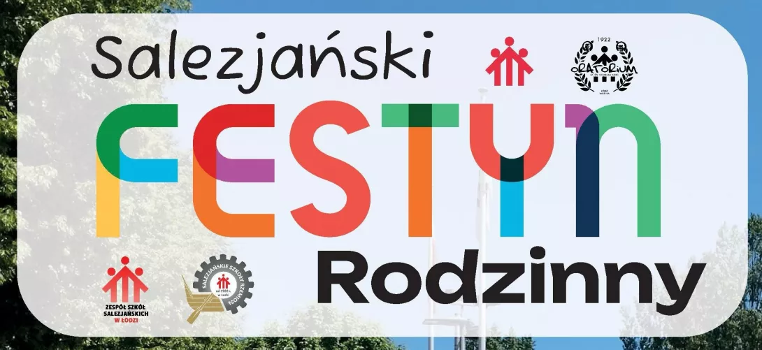 Plakat Salezjańskiego Festynu Rodzinnego.