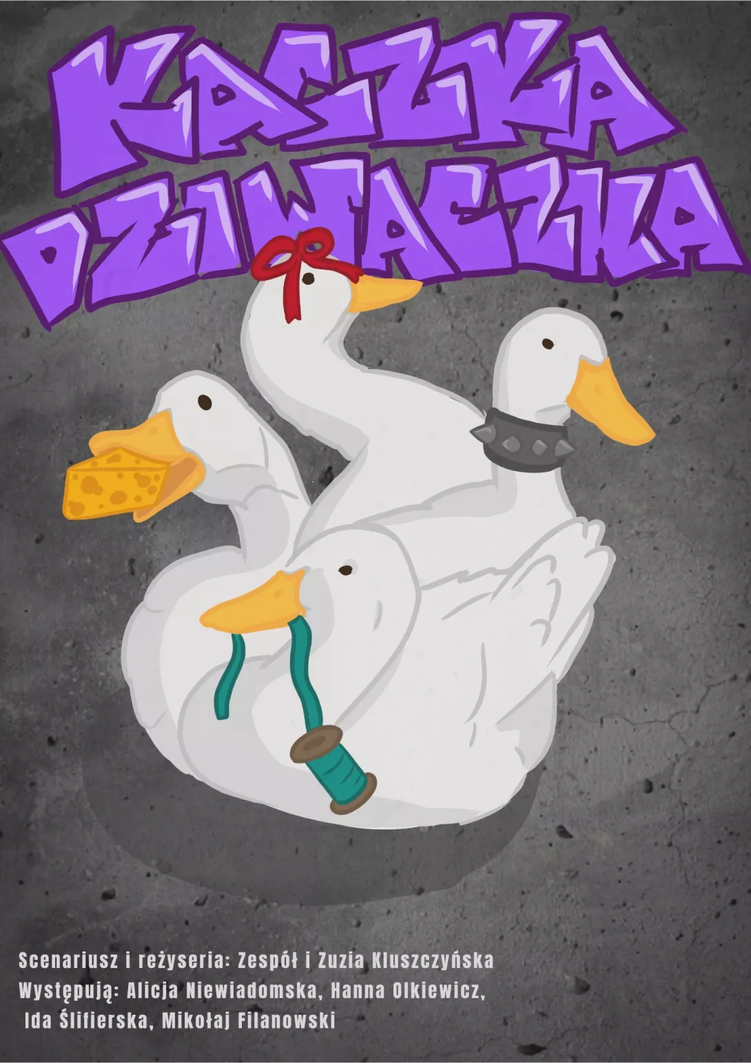 Plakat spektaklu teatru Beznazwy "Kaczka Dziwaczka".