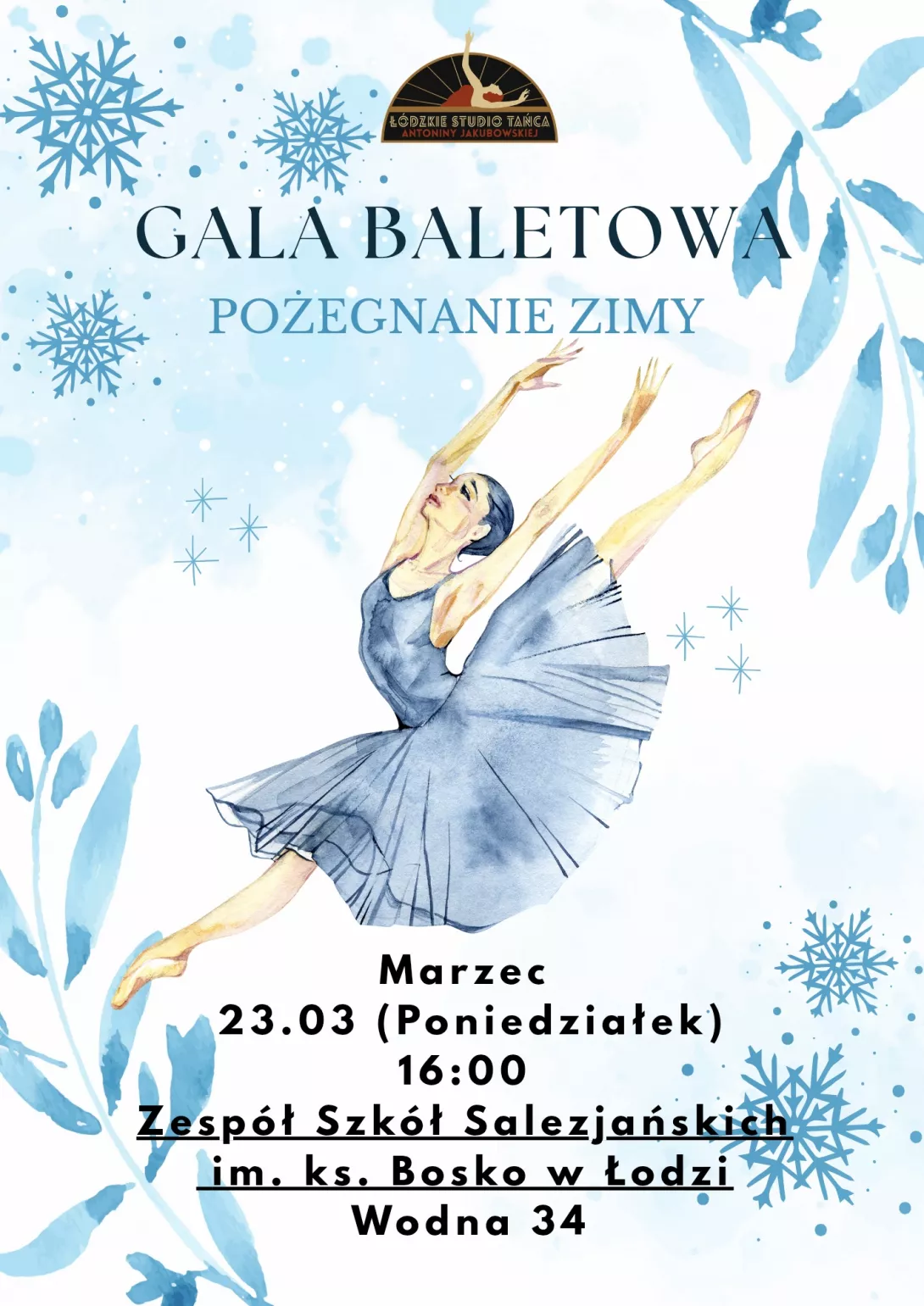 Plakat Małej Gali Baletowej "Pożegnanie Zimy". 